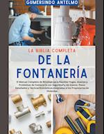 La Biblia Completa de la Fontanería