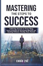 . Mastering the Steps to Success