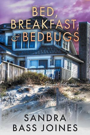 Bed, Breakfast & Bedbugs