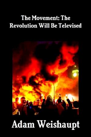 Movement: The Revolution Will Be Televised