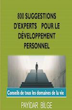 800 Suggestions D'Experts pour le Développement Personnel