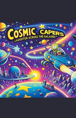 Cosmic Capers