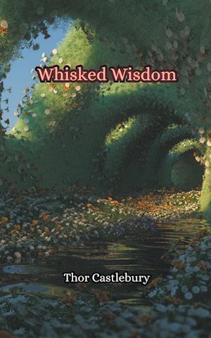 Whisked Wisdom