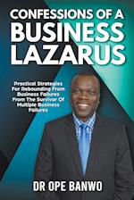 Confessions Of A Business Lazarus