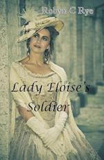 Lady Eloise's Soldier