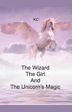 The Wizard The Girl And The Unicorn's Magic
