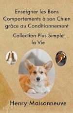 Enseigner les Bons Comportements à son Chien grâce au Conditionnement