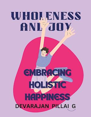 Wholeness and Joy