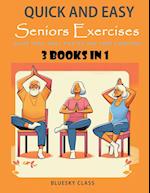 Quick and Easy Seniors Exercises