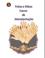 Velas e Mãos Curso  de  Interpretação