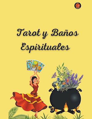 Tarot  y  Baños Espirituales