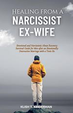Healing from a Narcissist Ex-wife