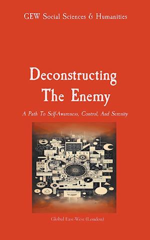 Deconstructing the Enemy