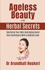 Ageless Beauty with Herbal Secrets