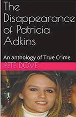 The Disappearance of Patricia Adkins