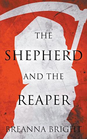 The Shepherd and the Reaper