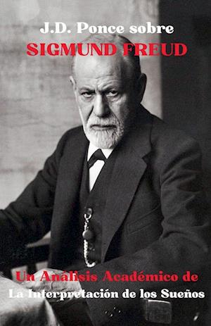 J.D. Ponce sobre Sigmund Freud