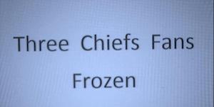 Three Chiefs Fans Frozen