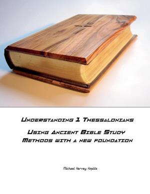 Understanding 1 Thessalonians