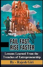 Fail Fast, Rise Faster