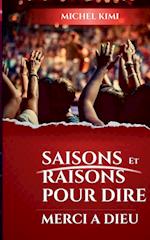 Saisons et Raisons  pour dire merci a Dieu