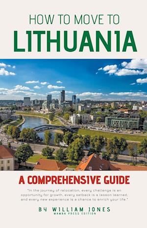 How to Move to Lithuania