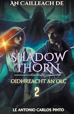 An Cailleach de Shadowthorn