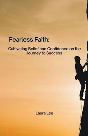 Fearless Faith