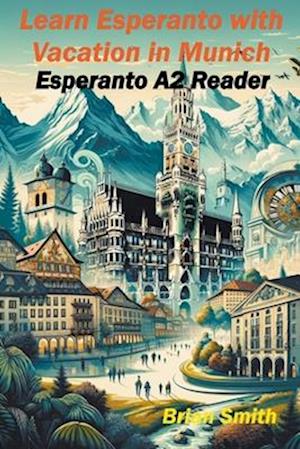 Learn Esperanto with Vacation in Munich