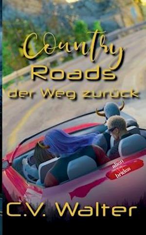 Country Roads - der Weg zurück