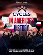 Cycles In America's History Predicting Possible Second Civil War, And A Possible 'Flash' W.W.111