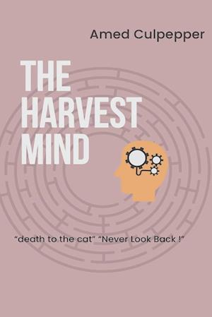 The  Mind's  Harvest