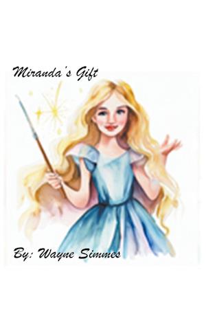 Miranda's Gift