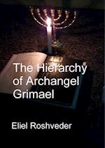 Hierarchy of Archangel Grimael