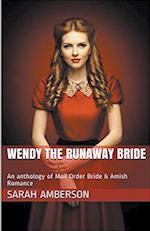 Wendy The Runaway Bride