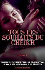 Tous les Souhaits du Cheikh