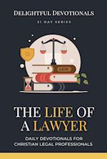 The Life Of A Lawyer