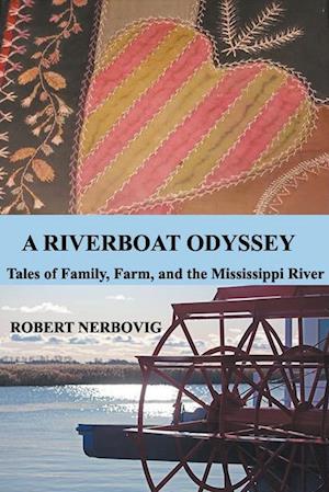 A Riverboat Odyssey