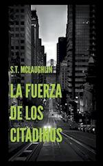 La Fuerza de los Citadinos