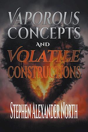 Vaporous Concepts And Volatile Constructions