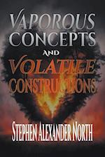 Vaporous Concepts And Volatile Constructions