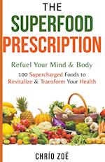 The Superfood Prescription