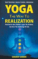 Yoga, the way to realization