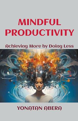 Mindful Productivity