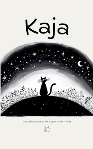 Kaja And Other Bilingual Danish-English Stories for Kids