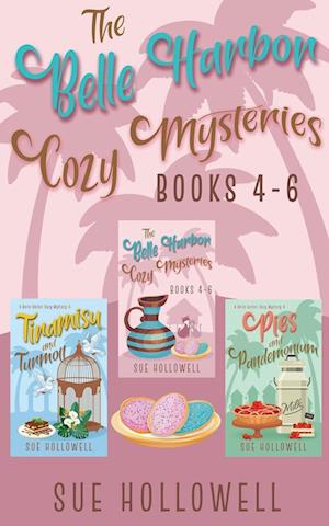 Belle Harbor Cozy Mysteries - Books 4 - 6