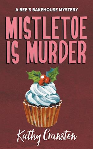 Mistletoe is Murder