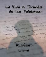 La Vida A Través de las Palabras