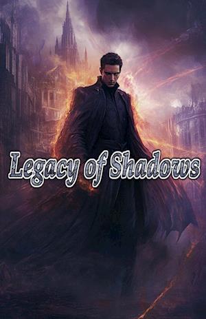 Legacy of Shadows