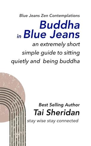 Buddha in Blue Jeans